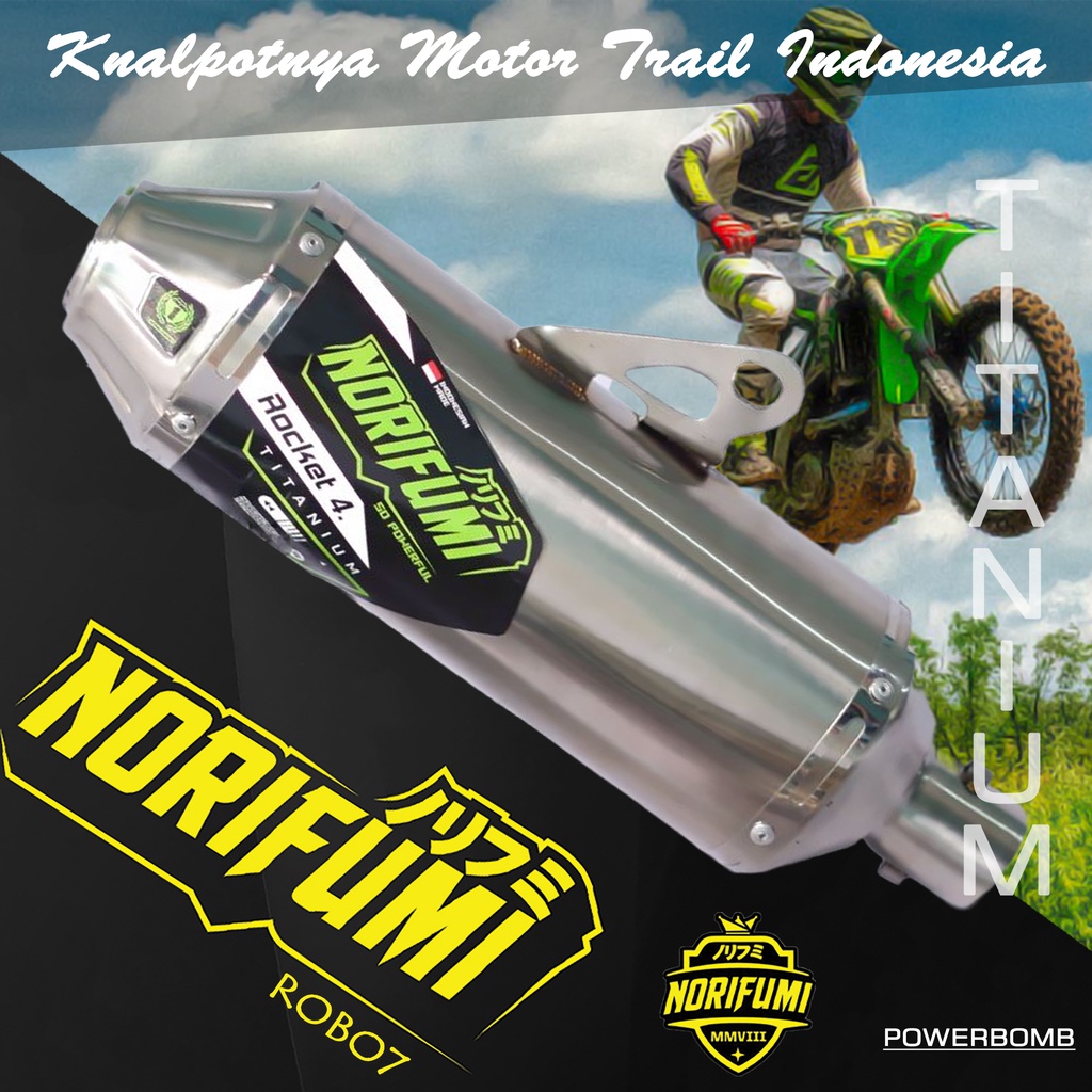 KNALPOT NORIFUMI ROCKET 4 TITANIUM UNTUK KLX KLX BF CRF WR DTRACKER