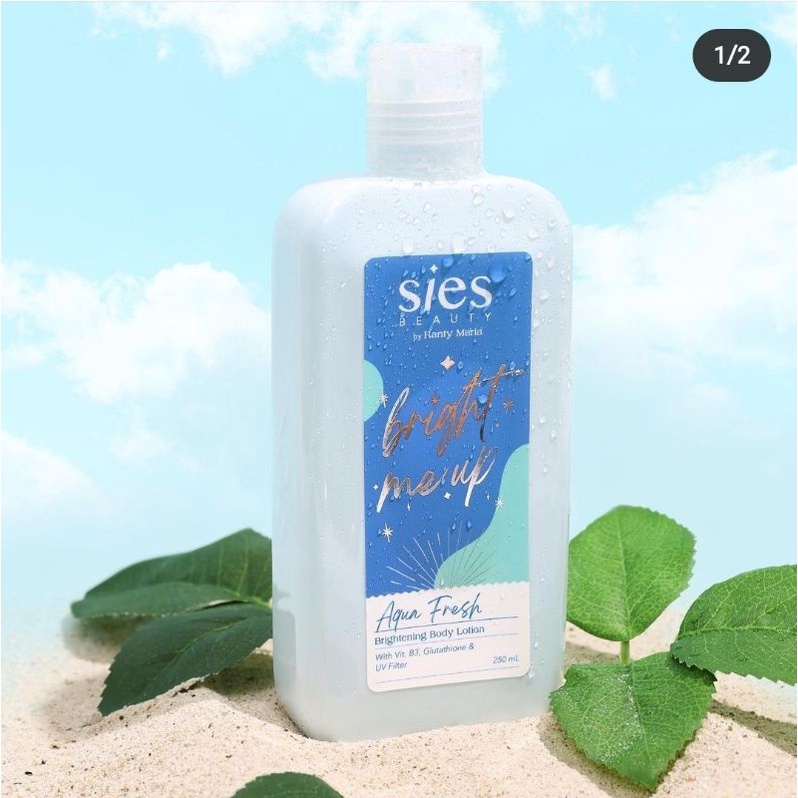 Sies Beauty Brightening Body Lotion By Ranty Maria Aqua Fresh | Perfection | First Date 250ml