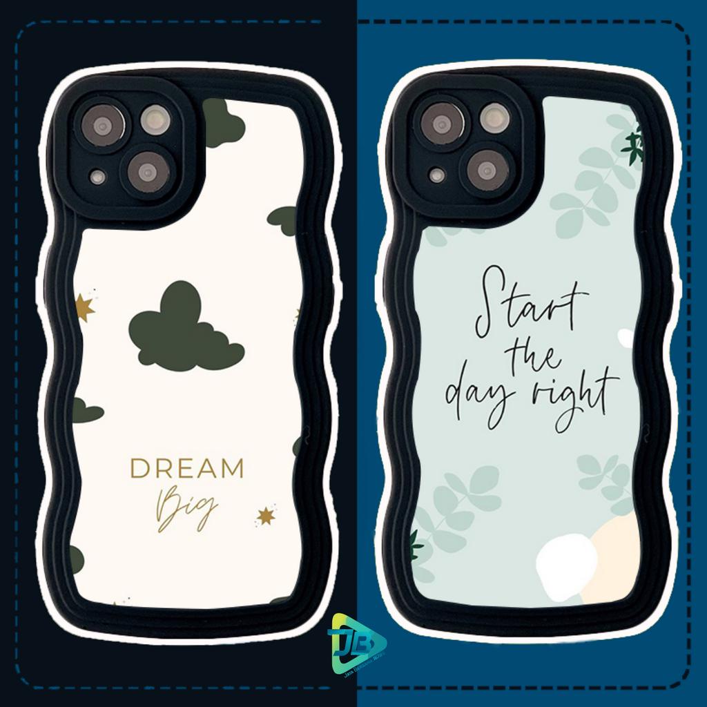 CUSTOM SOFTCASE SILIKON GELOMBANG WAVY CUSTOM DREAM BIG FOR XIAOMI REDMI 4A 4X 5A A1+ 6 6A 8 8A PRO 9 9A 9C 10A 9T 10 5G 2022 10C C40 POCO X3 PRO M3 M5 NOTE 4 4X 5 5A PRIME 7 8 9 10 11 12 PRO 8820