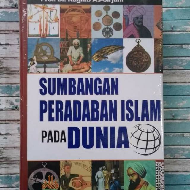 Sumbangan Peradaban Islam pada Dunia