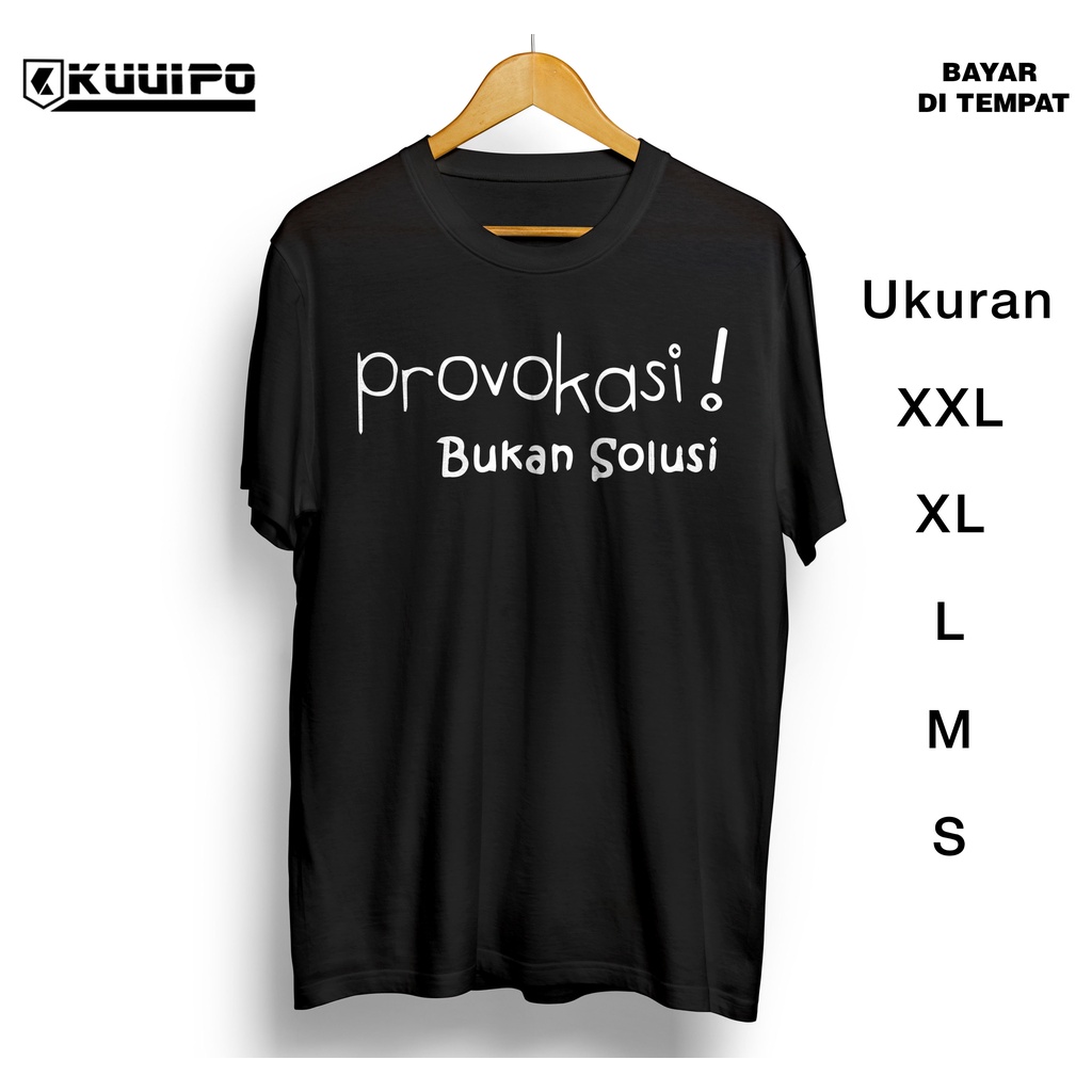Kaos distro cowok keren / kaos cewek / kaos kata kata lucu / kaos gaul politik / mahasiswa / provoka