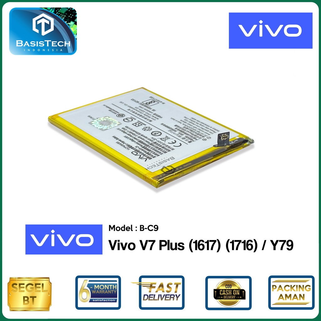 BATERAI VIVO V7 Plus 1617 1716 - VIVO Y79 B-C9 - ORI99 - GOOD QUALITY