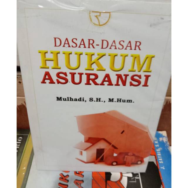 

Dasar dasar hukum asuransi