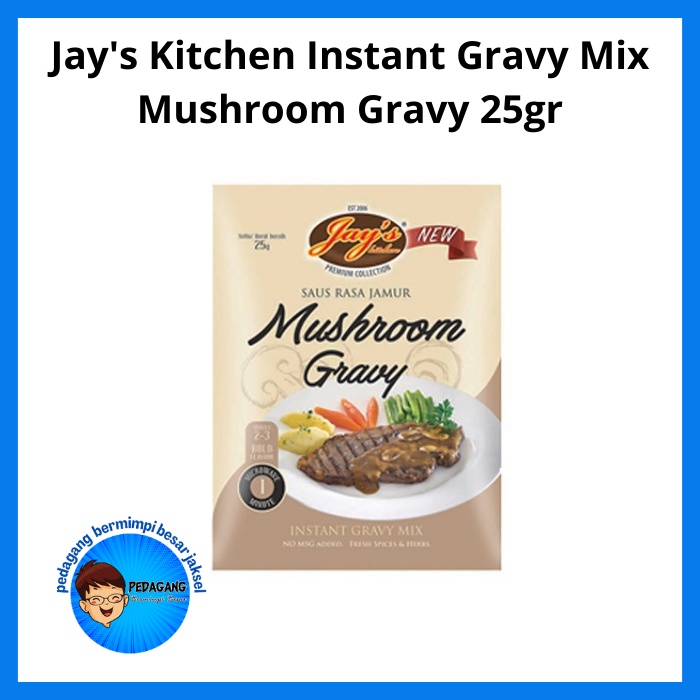

Jay's Kitchen Instant Gravy Mix Mushroom Gravy 25gr | Saus Jamur