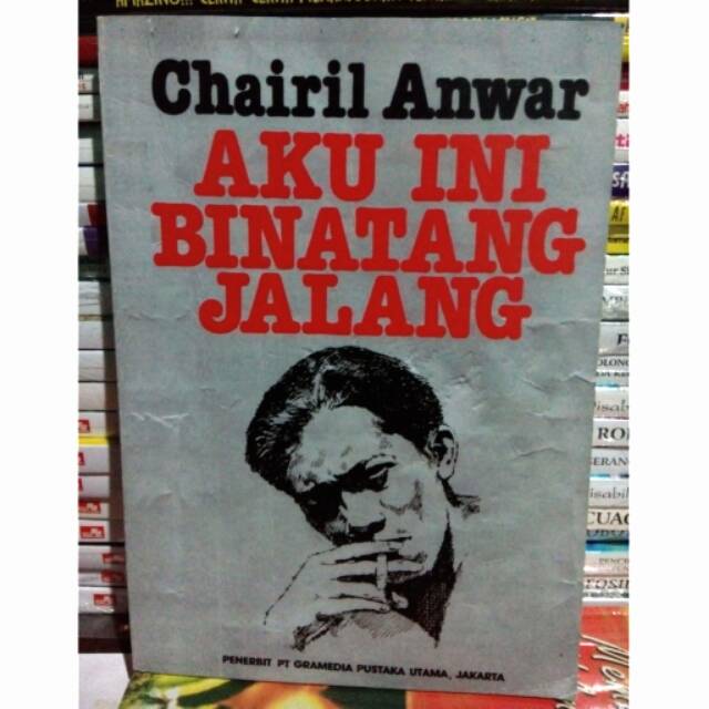 Puisi Chairil Anwar Binatang Jalang