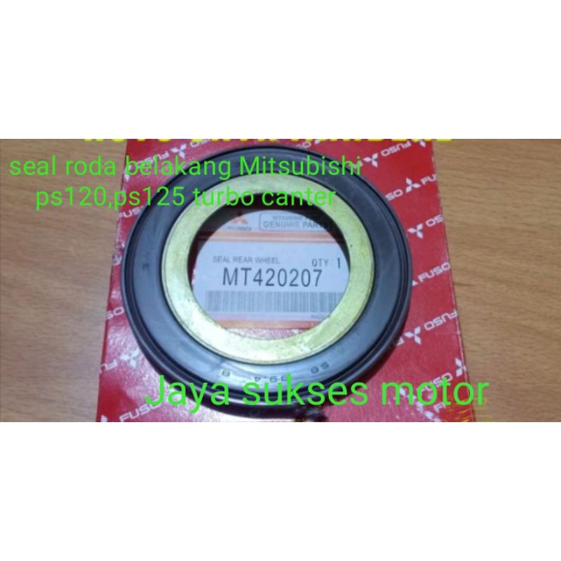 seal roda belakang Mitsubishi ps120,ps125 turbo canter