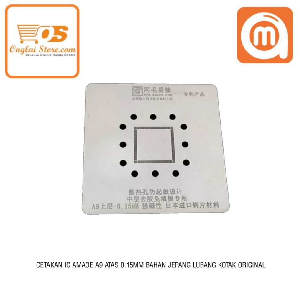 CETAKAN IC AMAOE A9 RAM ATAS 0.15MM MAGNET BAHAN JEPANG LUBANG KOTAK ORIGINAL
