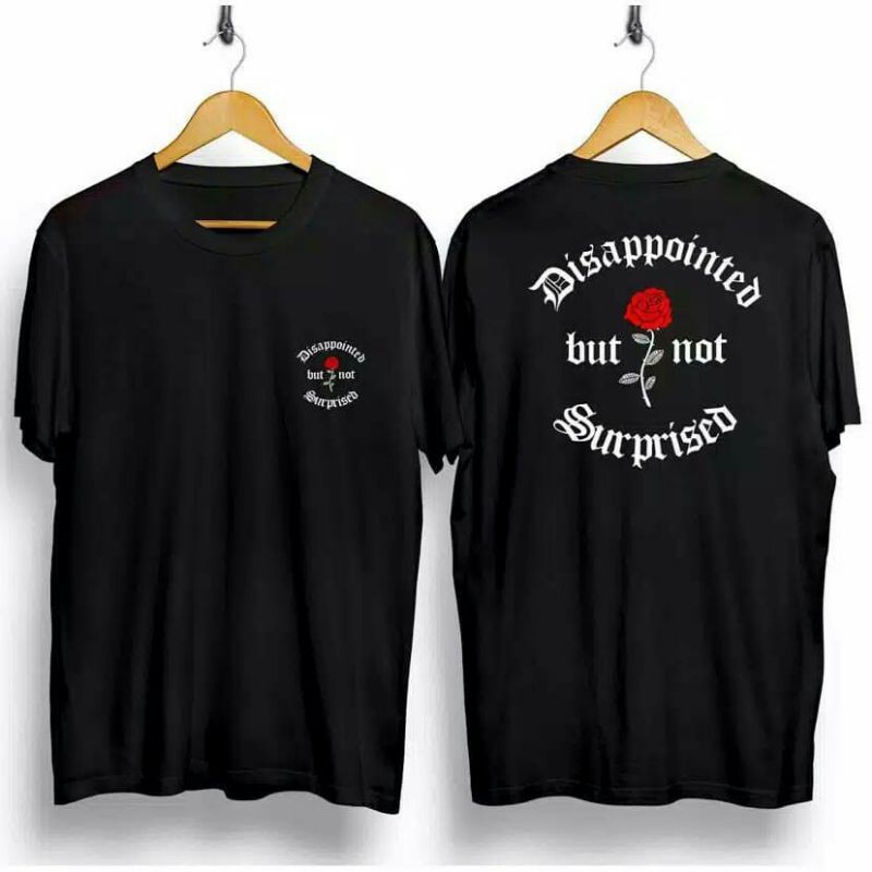 Kaos DISTRO TR 88 DISAPPOINTED RROSE
