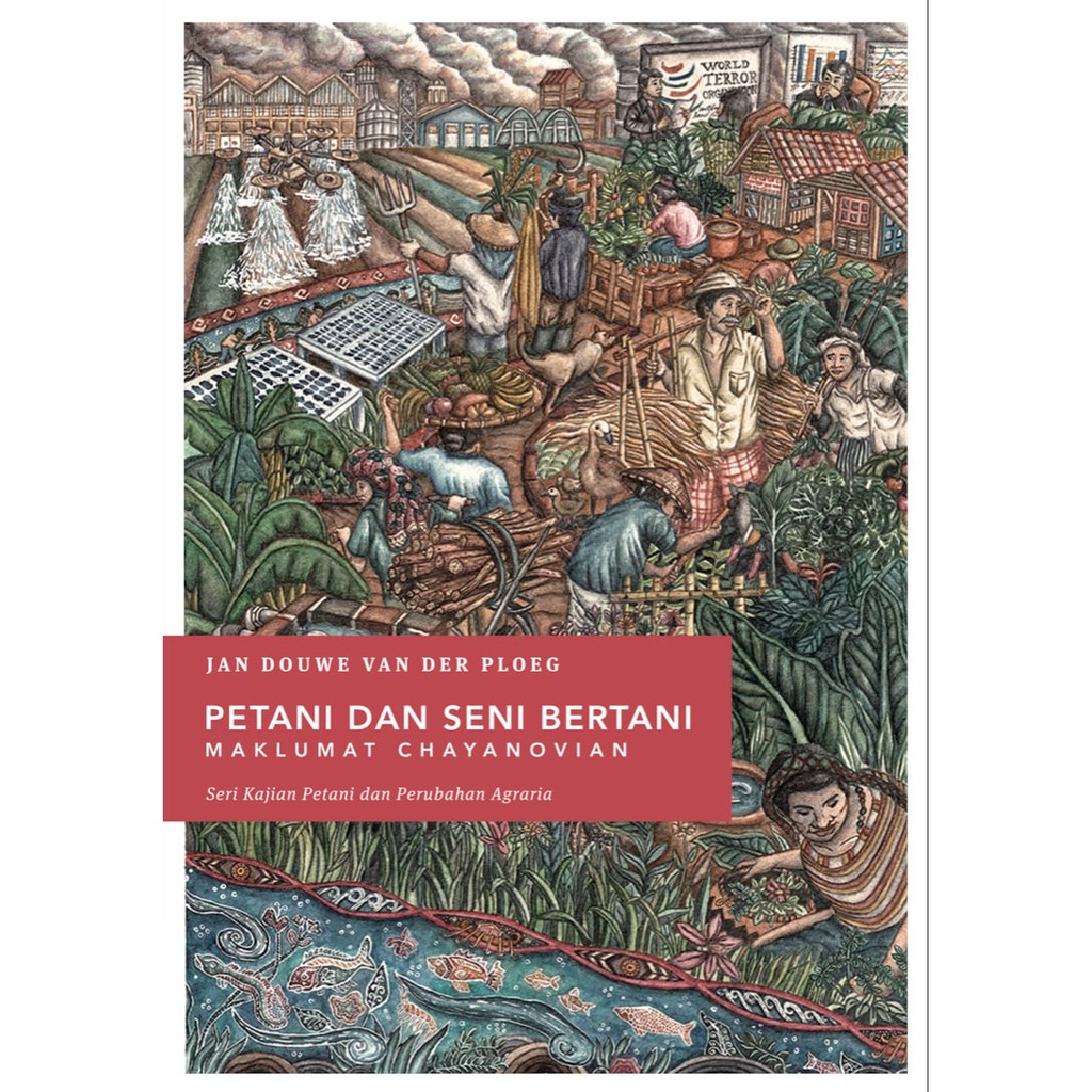 Buku Petani dan Seni Bertani, Makluman Chayanovian Karya Jan Douwe van der Ploeg