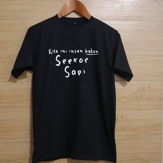 Jual KAOS KITA INI INSAN BUKAN SEEKOR SAPI | Shopee Indonesia