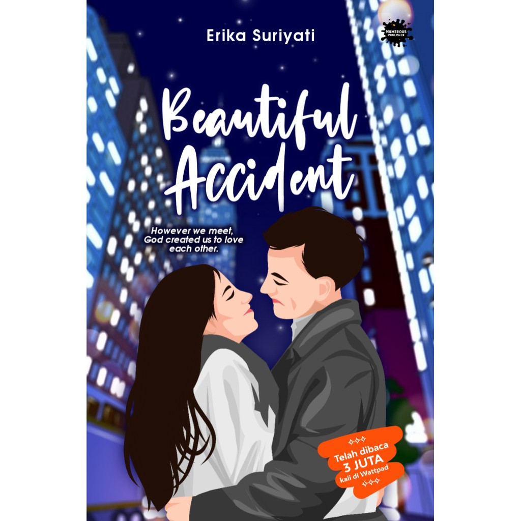 Beautiful Accident - Erika Suriyati