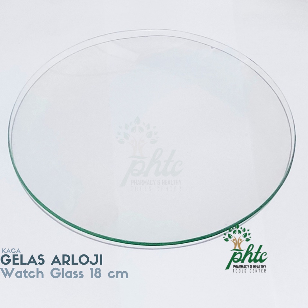 Kaca Arloji 18 cm l Watch Glass l Gelas Arloji Kaca Diameter 18cm