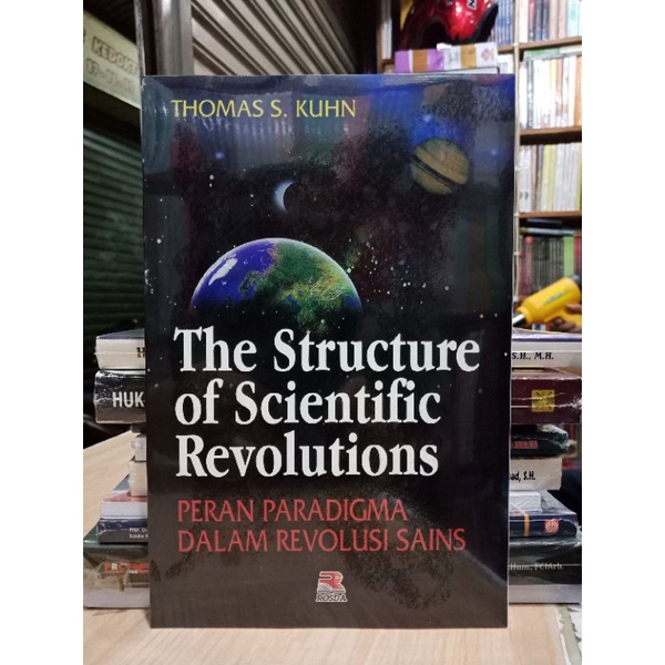 THE STRUCTURE OF SCIENTIFIC REVOLUTIONS