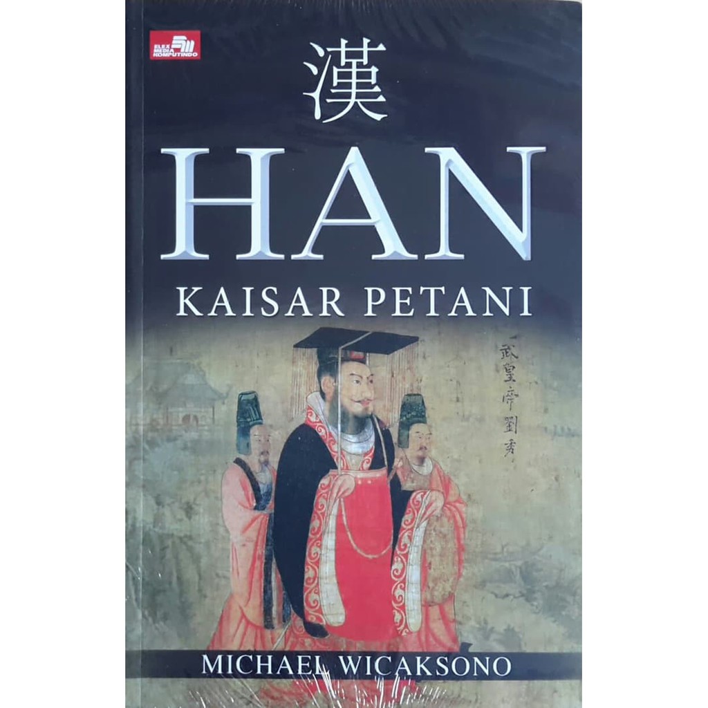 Buku Han: Kaisar Petani by Michael Wicaksono