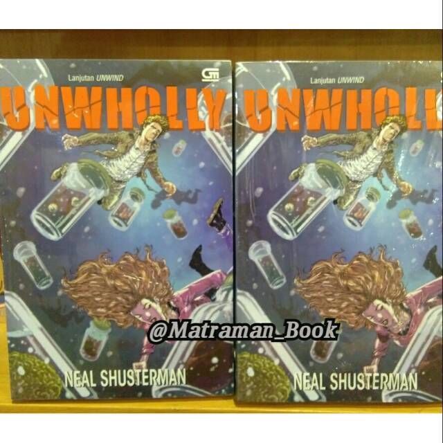 UNWHOLLY - Neal Shusterman