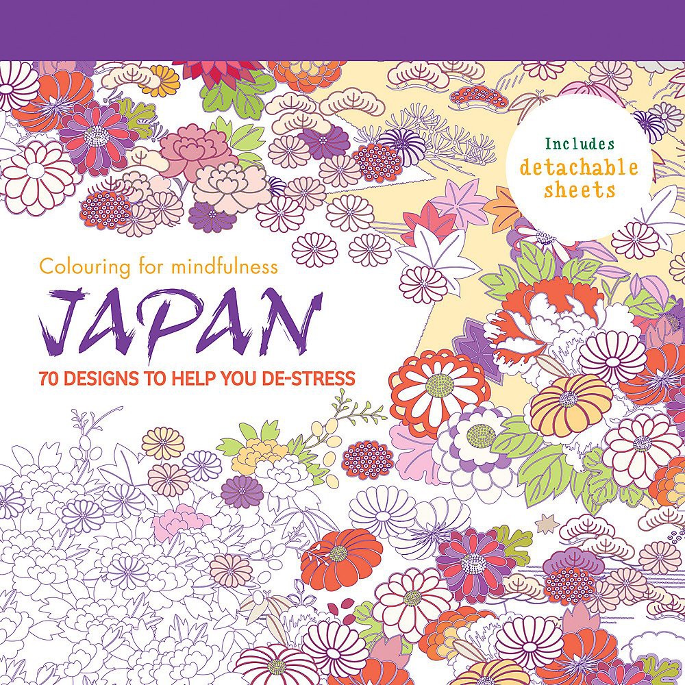 

COLOURING FOR MINDFULNESS : colour me mind Japan - 70 designs to help you de- stress