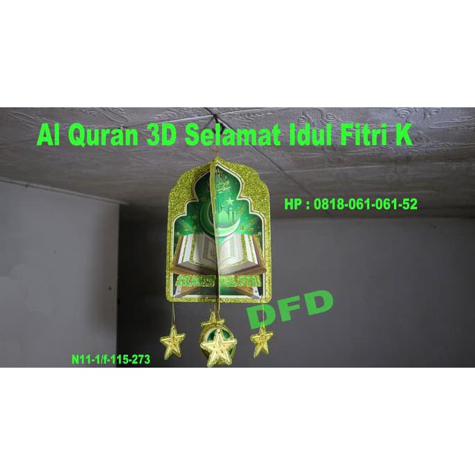 

Dekorasi Lebaran / Hiasan Idul Fitri / ( Alquran 3D Idul Fitri K )