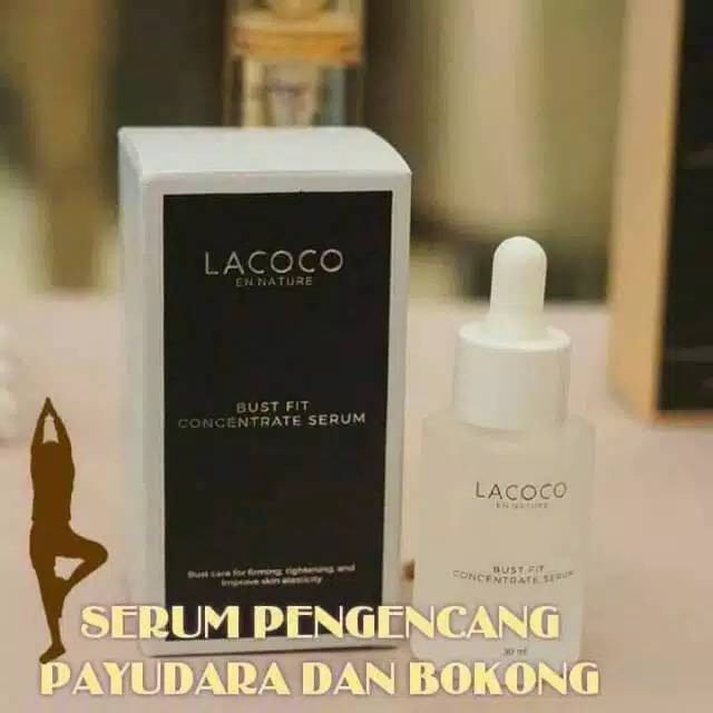 [ LACOCO ] BUST FIT - LACOCO BUSFIT SERUM - Pengencang Payudara - Pembesar Payudara [ ORIGINAL ]