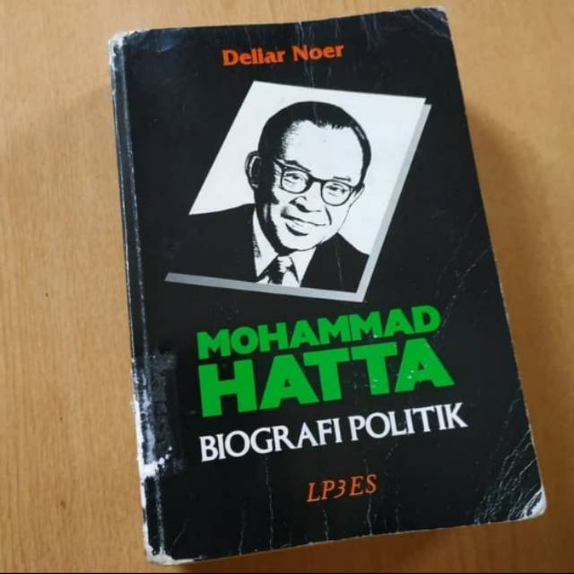 Mohammad Hatta
Biografi Politik -
Deliar Noer