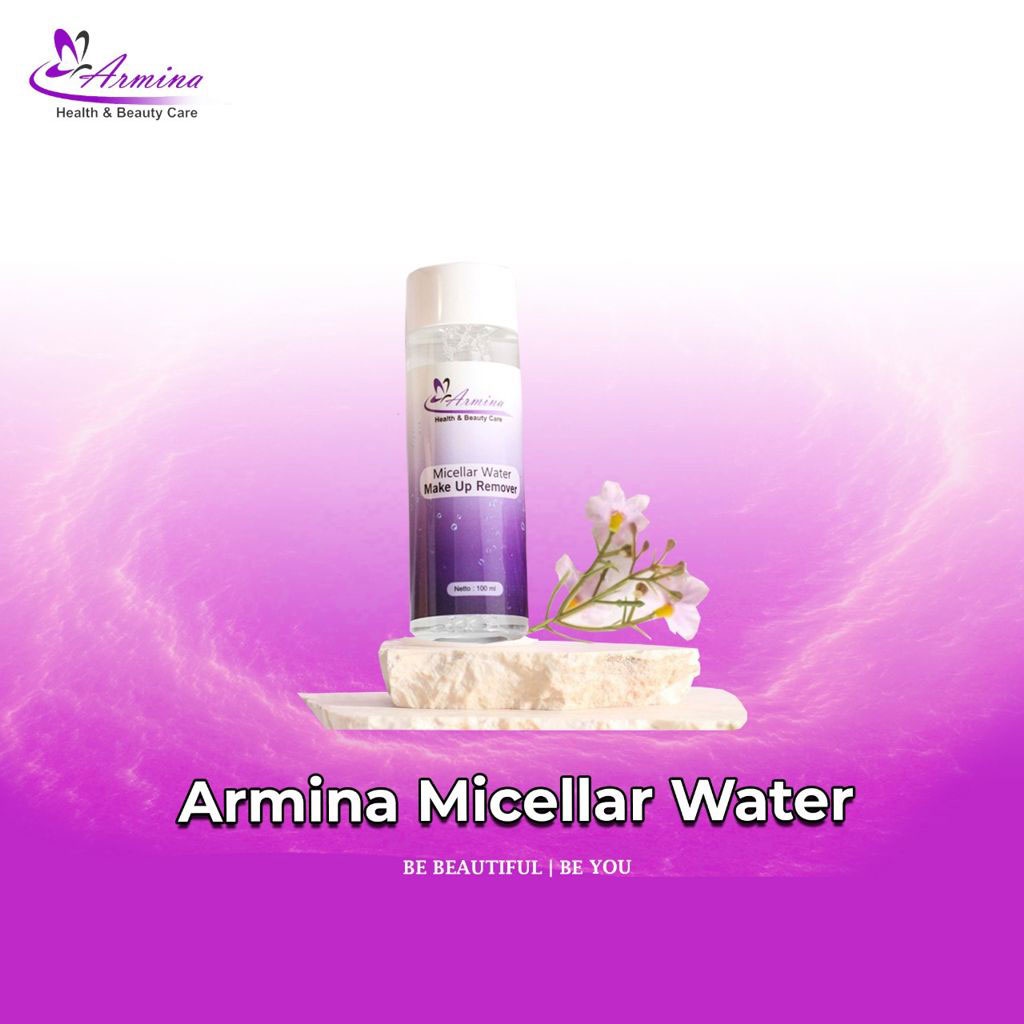 Armina Micellar Water Make Up Remover / Pencerah Wajah / Pembersih Wajah / Pembersih Make Up / Toner