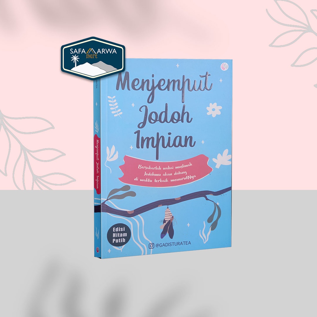Jual Buku Motivasi Islam Menjemput Jodoh Impian Versi Hitam Putih
