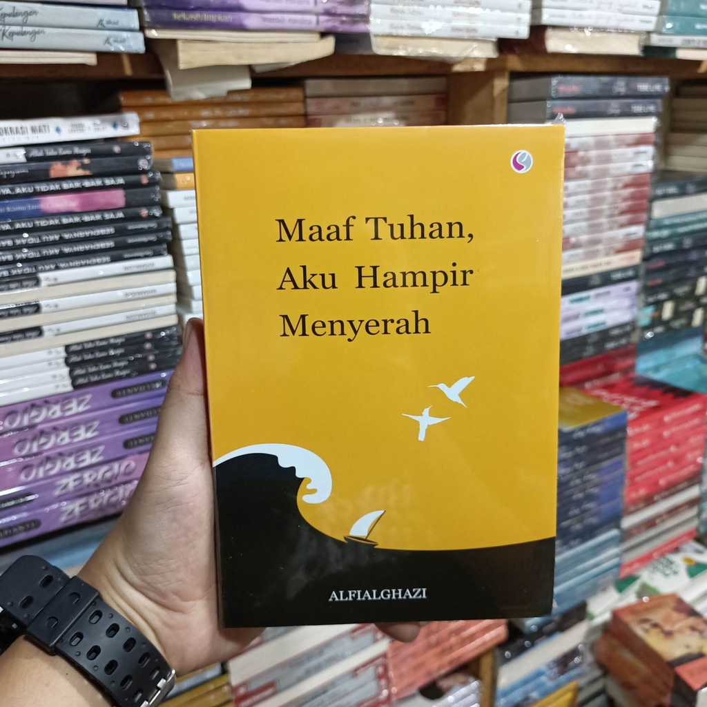 

Buku Motivasi Islam - Maaf Tuhan Aku Hampir Menyerah - Alfighazi