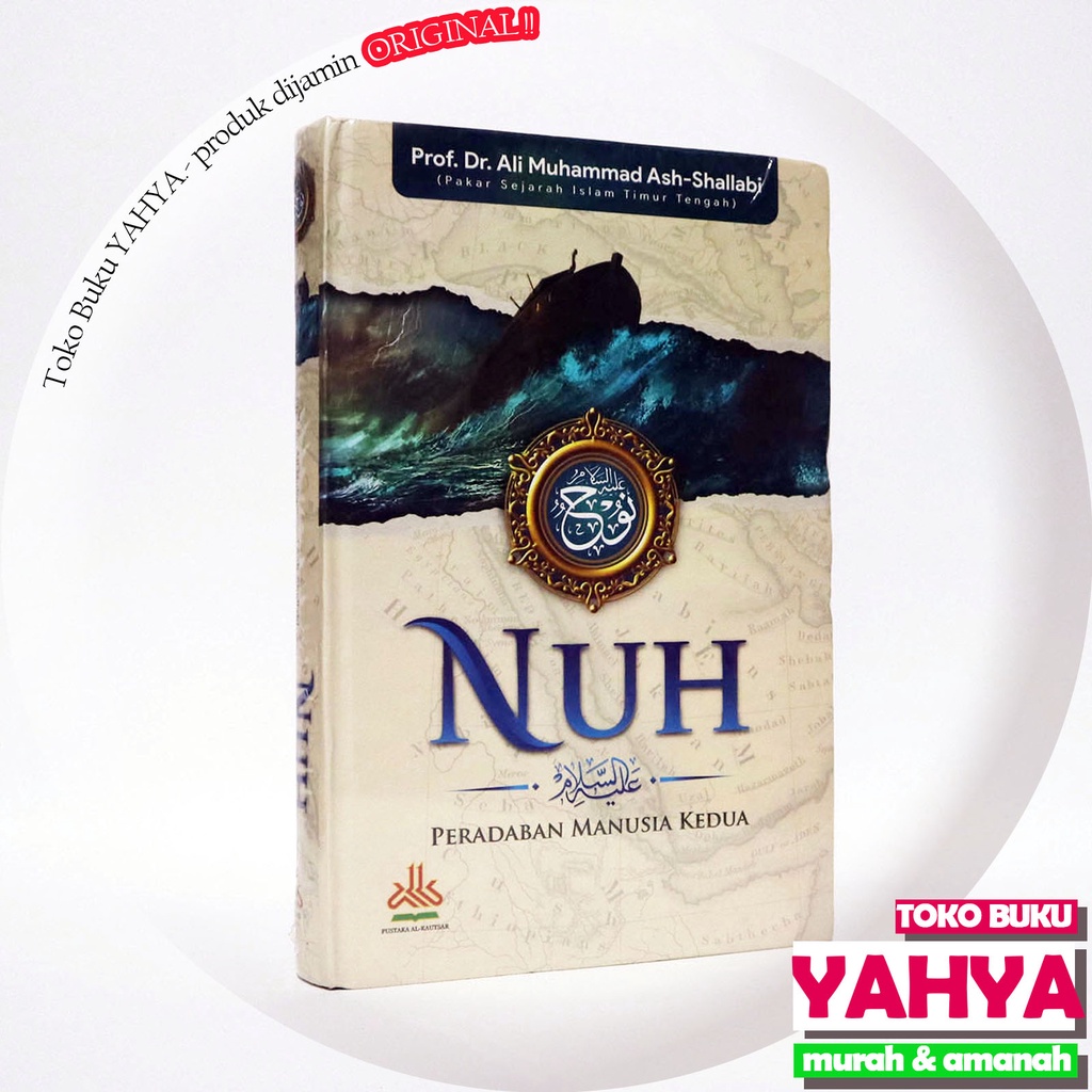 Nuh Peradaban Manusia Kedua - Pustaka Al Kautsar Alkautsar