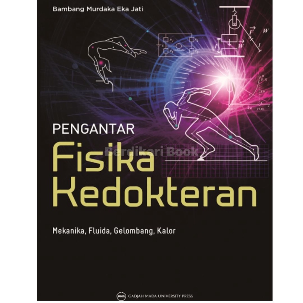 Berdikari - Pengantar Fisika Kedokteran - UGM Press