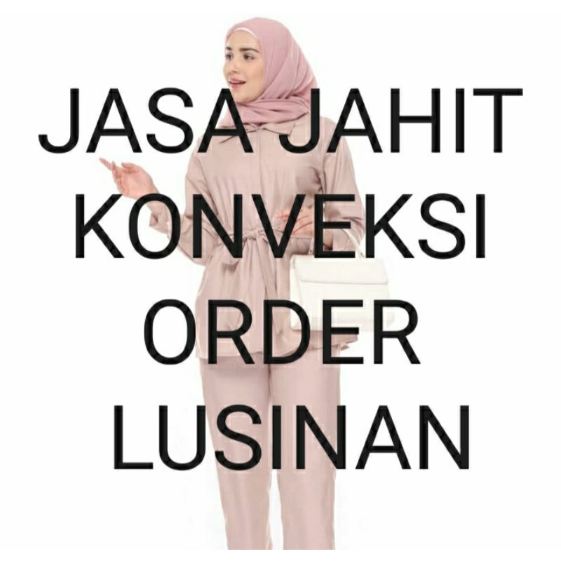 jasa jahit/konveksi/ongkos jahit/ penjahit