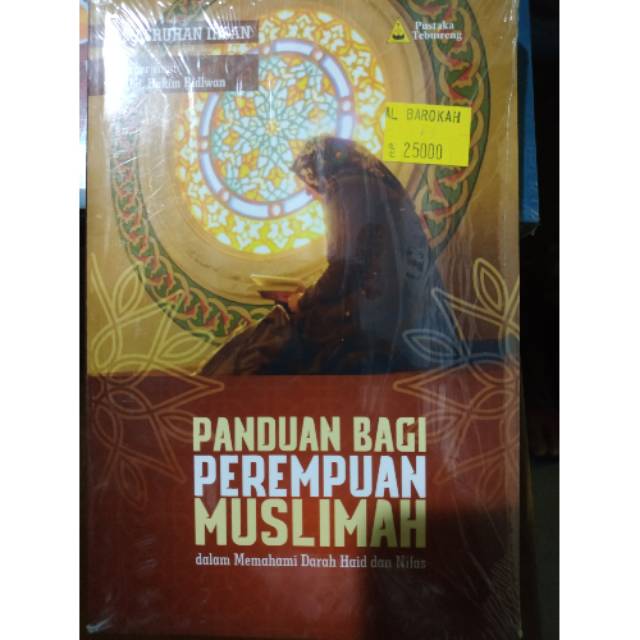 Jual Panduan Bagi Perempuan Muslimah Dalam Memahami Darah Haid Dan