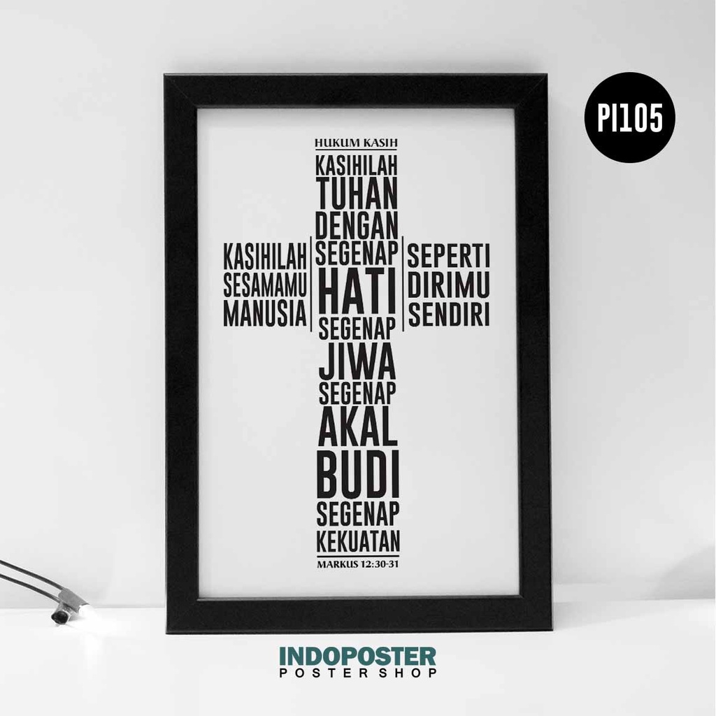 Poster Hukum Kasih Markus 12 30-31 A3 45X30cm