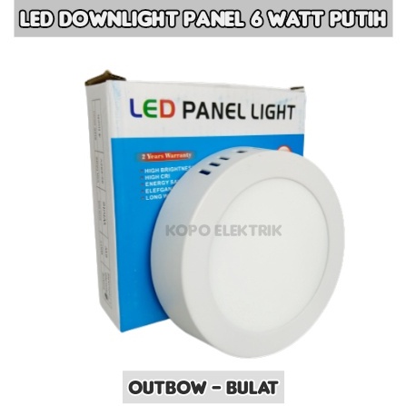 Lampu Panel Downlight LED 6 Watt / 6W Outbow Bulat Putih