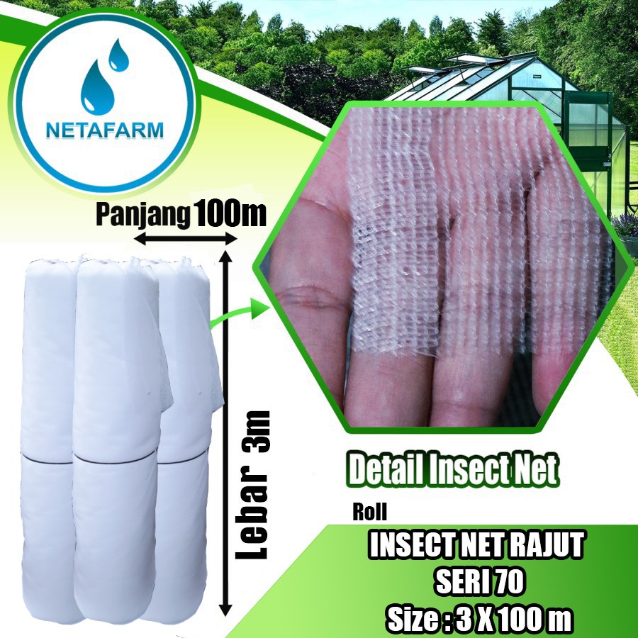 Insect Net Rajut Seri 70 Jaring Serangga Insectnet 3x100m - 1Roll