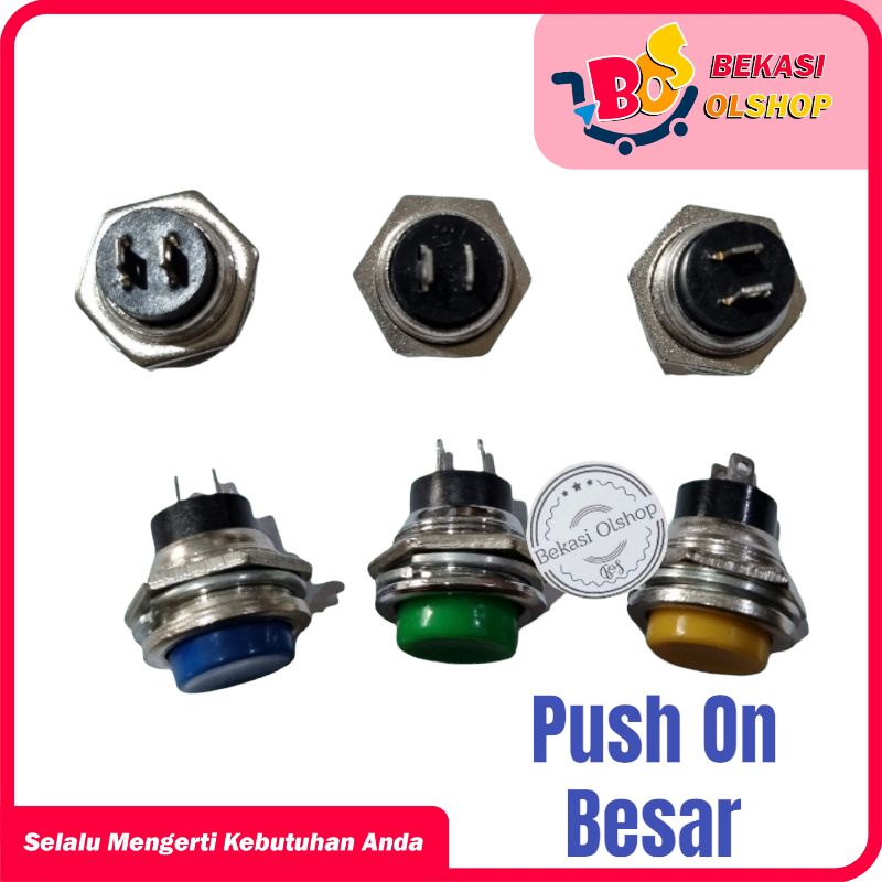 SWITCH PUSH ON BESAR BULAT / SAKLAR PUSH ON BESAR