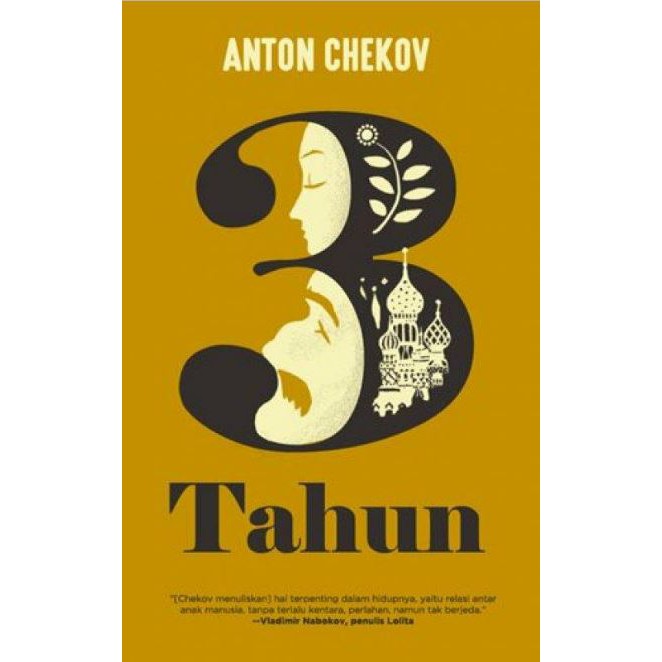 Tiga Tahun Anton Chekov 3 Tahun