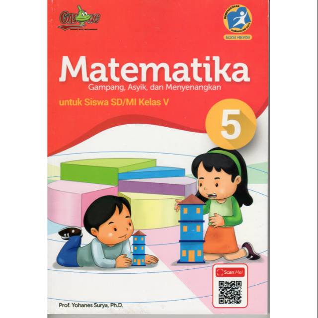 Buku K13 Matematika Kelas 5 SD/MI. Penulis Prof. Yohanes Surya Ph. D