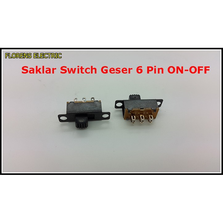 Saklar Switch Geser 6 Pin ( On-Off )