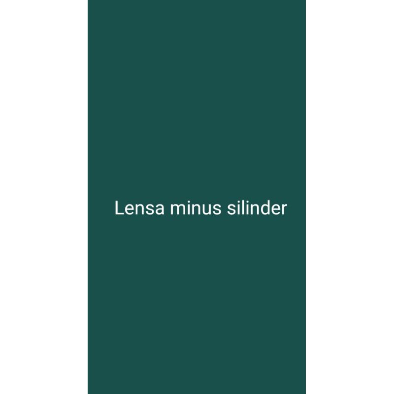 Lensa Minus Silinder