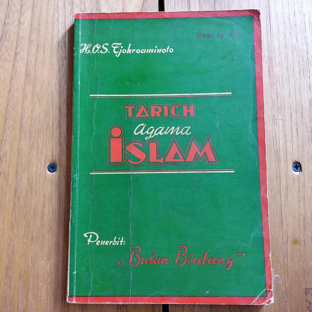 ORIGINAL TARICH AGAMA ISLAM - HOS. TJOKROAMINOTO