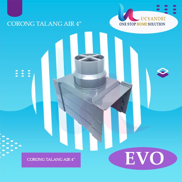 CORONG TALANG AIR PVC KOTAK 4&quot; ABU MERK EVO