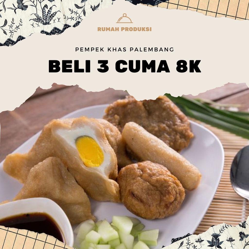 

PEMPEK KHAS PALEMBANG MURAH !!! BELI 3 CUMA 8K !!! KAPAL SELAM ANTI NGAMBANG !!!