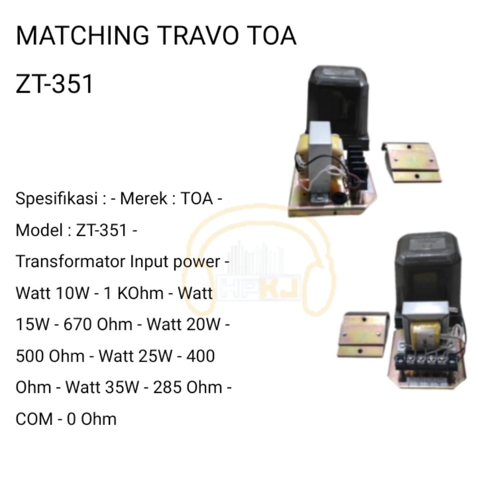 MATCHING TRAVO TOA ZT-351 MATCHING TOA ZT - 351