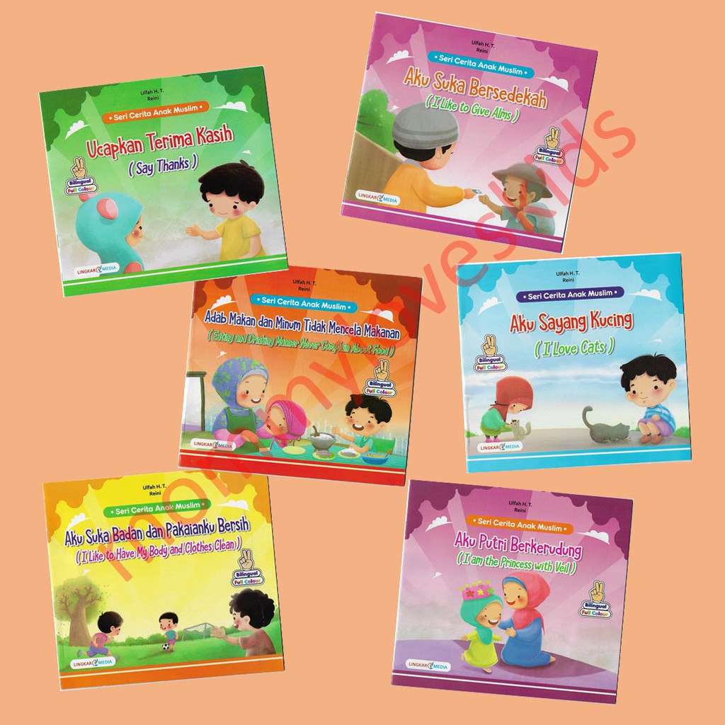 Buku Seri Dongeng Cerita Anak Muslim Bersedekah Berterima Kasih Cinta Kebersihan dll 2 Bahasa