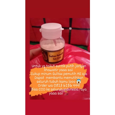 GULTAX PEMUTIH RATU ENTOK ORI 100%