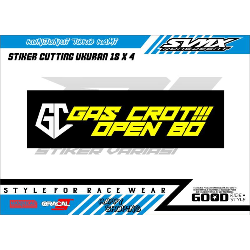 

STIKER CUTTING GASCROT OPEN BO