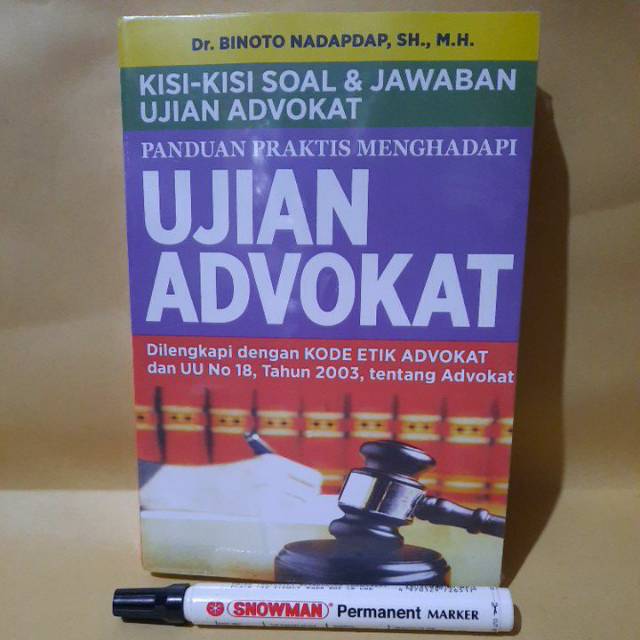 KISI KISI SOAL & JAWABAN UJIAN ADVOKAT PANDUAN PRAKTIS MENGHADAPI UJIAN ADVOKAT BINOTO NADAPDAP