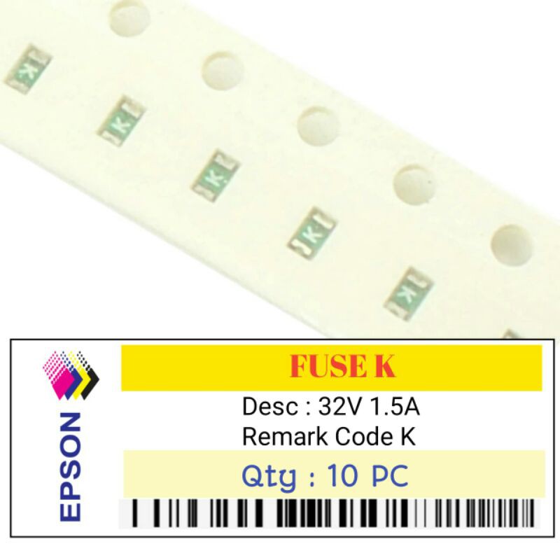 10 Pcs Fuse Epson Code K Fuse K Epson