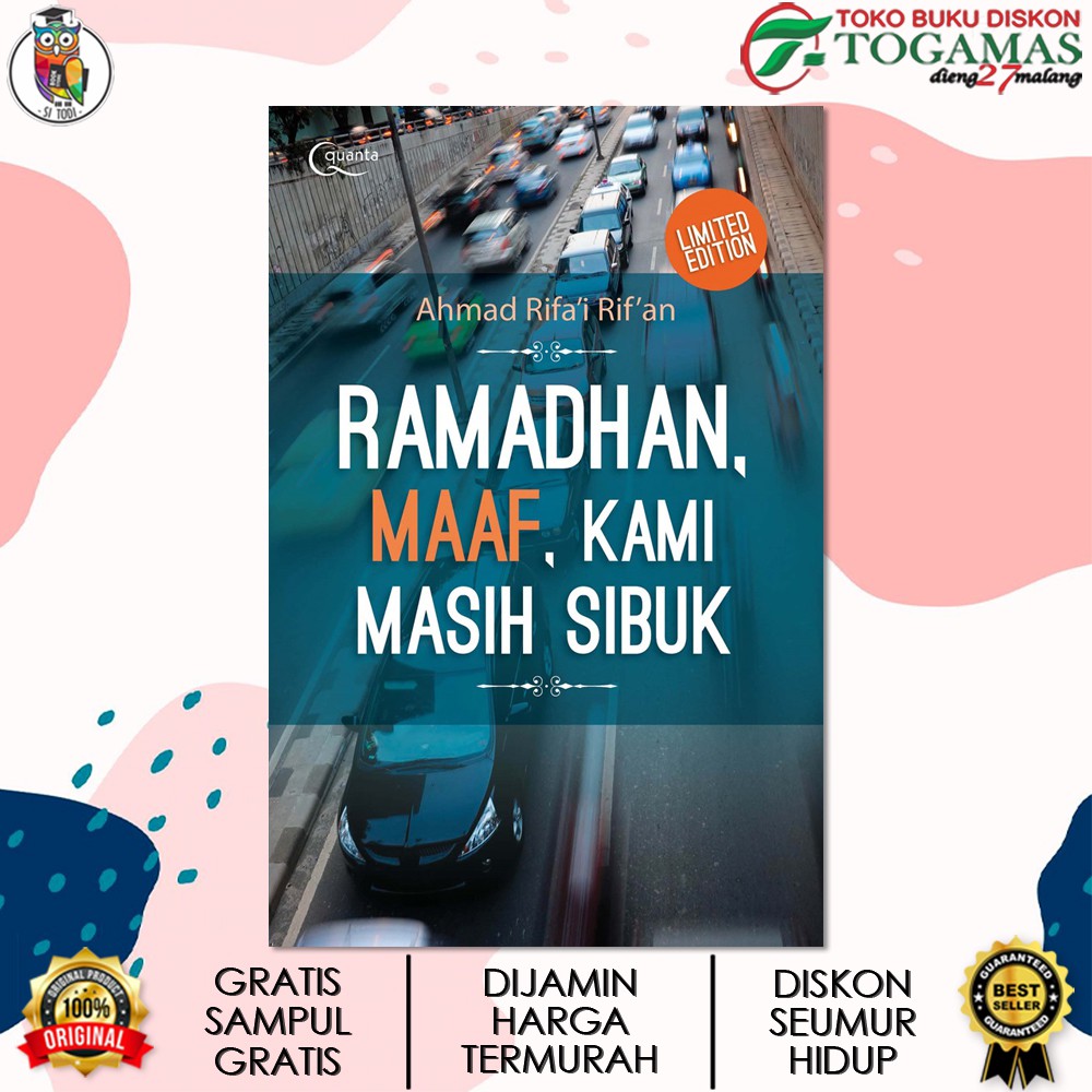 RAMADHAN, MAAF, KAMI MASIH SIBUK ED. LIMITED / AHMAD RIFAI RIFAN