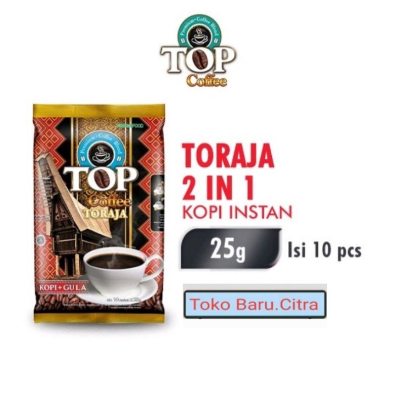 

Top Coffe Toraja (2 in 1) Kopi Instan TERMURAH Kopi + Gula 25 Gram × 10's
