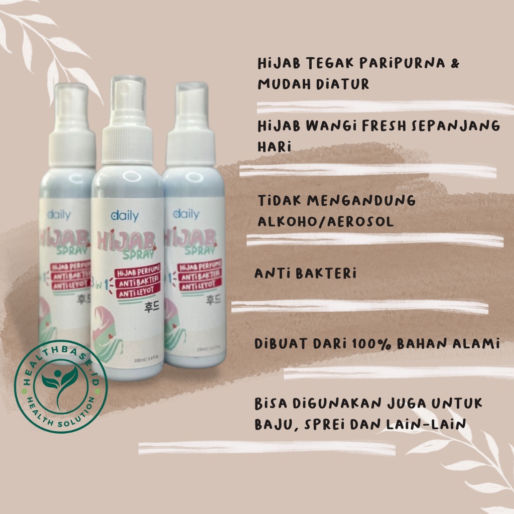 Healthbase.id Hijab Spray Anti Letoy Anti Lepek Anti Bakteri Dengan Parfum Pewangi Bikin Jilbab Kerudung Tegak Sepanjang Hari 100ml